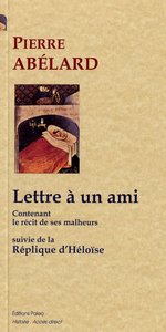 Picture of Lettre à un ami contenant le récit de ses malheurs ; suivie de la réplique d'Héloïse.