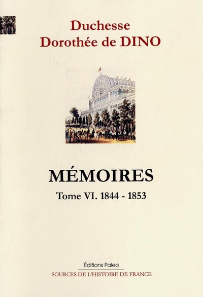 Image de Mémoires. Tome 6 (1844-1853)