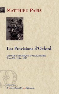 Picture of GRANDE CHRONIQUE D'ANGLETERRE. T.12 - (1256-1273) Les Provisions d'Oxford.