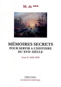 Image de Mémoires secrets. Tome 2 (1668-1690).