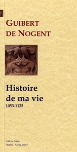Picture of Histoire de ma vie (1053-1125)