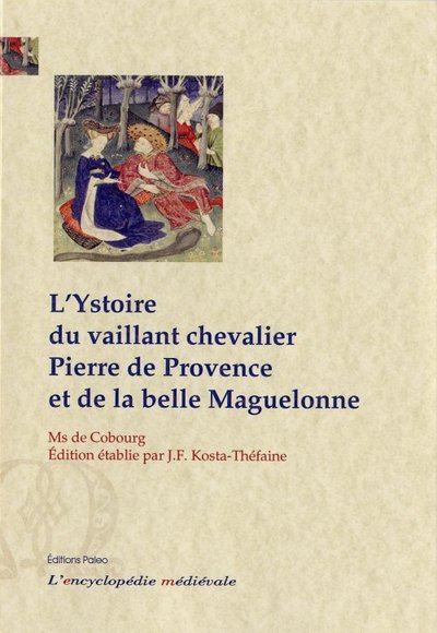 Picture of L'Ystoire du vaillant chevalier Pierre et de la belle Maguelonne