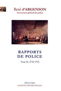 Image de Rapports de police. Tome 3 (1710-1715)