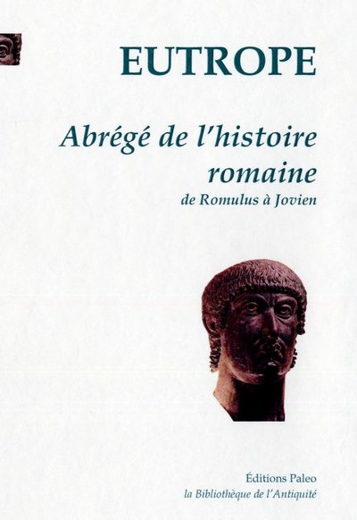Picture of Abrégé de l'histoire romaine, de Romulus à Jovien