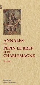 Picture of Annales de Pépin et de Charlemagne (741-814)