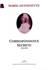 Image de Correspondance secrète avec Barnave (Juillet 1791 - Janvier 1792)