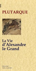 Picture of La Vie d'Alexandre le Grand