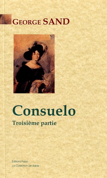 Picture of Consuelo, troisième partie.