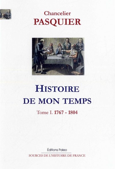 Image de Histoire de mon temps. T 1 - 1767-1804.