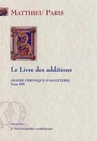 Picture of GRANDE CHRONIQUE D'ANGLETERRE. T.13 - Le Livre des additions.