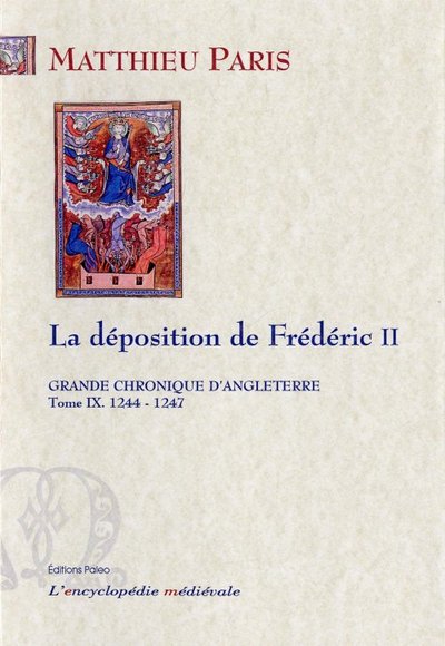 Picture of GRANDE CHRONIQUE D'ANGLETERRE. T.9 - (1244-1247) La Déposition de Frédéric II.