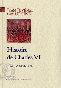 Picture of Histoire de Charles VI. Tome 4 (1414-1422)