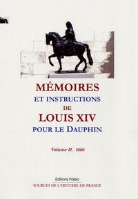 Image de Mémoires et instructions de Louis XIV pour le Dauphin. T2 (1666)