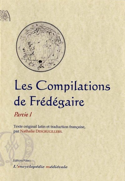 Picture of Les compilations de Frédégaire, partie 1