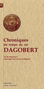 Picture of Chroniques du temps du roi Dagobert