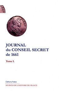 Image de Journal du Conseil secret de 1661. Tome 1