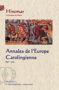 Picture of Annales de l'Europe carolingienne (840-903)