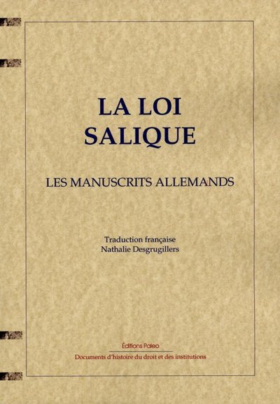 Picture of La loi salique. Les manuscrits allemands.