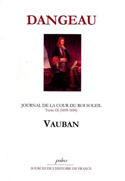 Image de JOURNAL D'UN COURTISAN. T9 (1695-1696) Vauban.