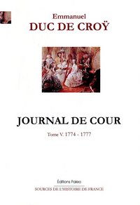 Image de Journal de cour. Tome 5 (1774-1777)