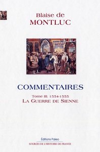 Picture of Commentaires. Tome 3 (1554-1555) La Guerre de Sienne.