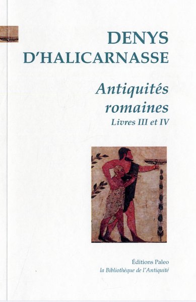 Picture of Antiquités romaines. Tome 2 (livres 3 et 4).