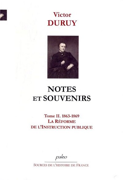 Image de Notes et souvenirs. Tome 2 (1863-1869) La Réforme de l'instruction publique.