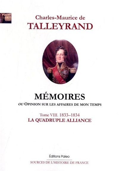 Image de Mémoires, ou Opinion sur les affaires de mon temps. Tome 8 (1832-1833)