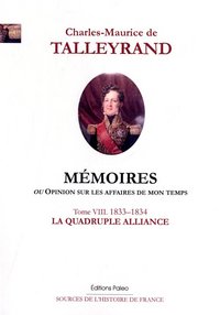 Image de Mémoires, ou Opinion sur les affaires de mon temps. Tome 8 (1832-1833)