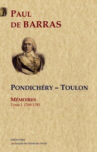 Image de Mémoires. Tome 1 (1769-1793) Pondichéry-Toulon.