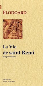 Picture of La Vie de saint Remi (Histoire de l'Eglise de Reims, livre 1)