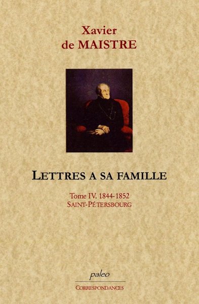 Image de Lettres à sa famille. Tome 4 (1844-1852) Saint-Pétersbourg.