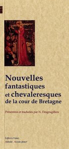 Picture of Nouvelles fantastiques et chevaleresques de la cour de Bretagne