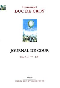 Image de Journal de cour. Tome 6 (1777-1784)