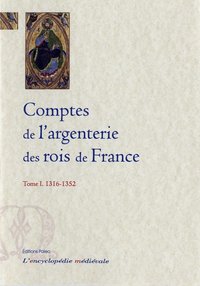 Picture of Comptes de l'argenterie des rois de France. Tome 1.
