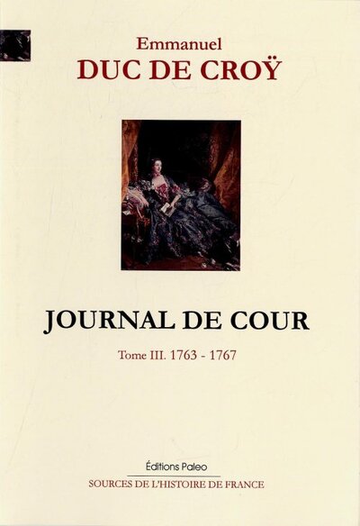 Image de Journal de cour. Tome 3 (1763-1767)