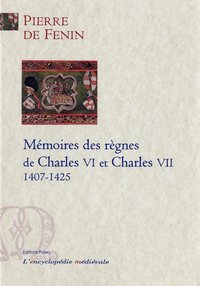 Picture of Mémoires des règnes de Charles VI et Charles VII (1407-1425)
