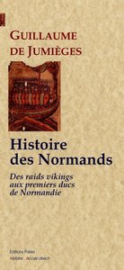 Picture of Histoire des Normands. tome I, des raids Vikings aux premiers ducs de Normandie
