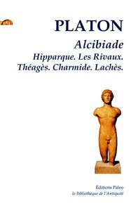 Image de Alcibiade. Hipparque. Les Rivaux. Théagès. Charmide. Lachès.