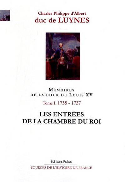 Image de Mémoires de la cour de Louis XV. Tome 1. (décembre 1735-septembre 1737)