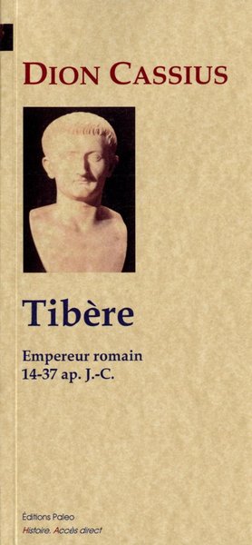 Picture of Tibère, empereur romain (Histoire romaine, livres 51 à 58)