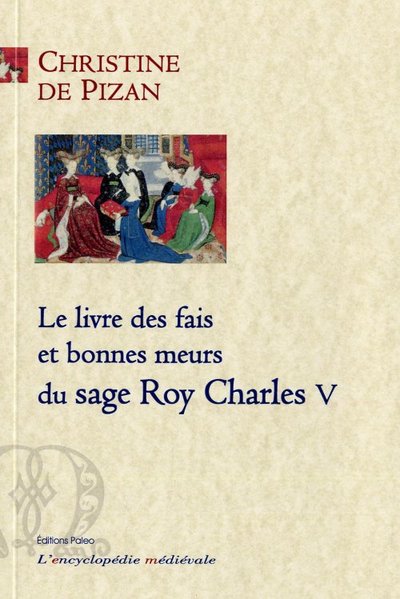 Picture of Le livre des fais et bonnes meurs du sage roy Charles V.