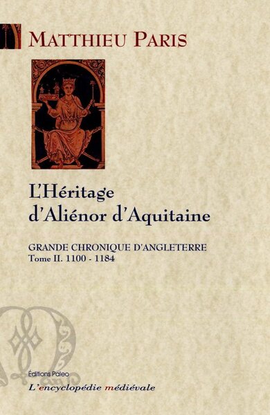 Picture of GRANDE CHRONIQUE D'ANGLETERRE. T.2-(1100-1184) L'Héritage d'Aliénor d'Aquitaine