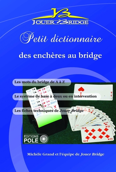 Picture of PETIT DICTIONNAIRE DES ENCHERES AU BRIDGE - GRAND MICHELE