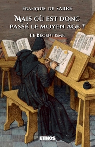 Picture of Mais où est donc passé le Moyen Âge ?