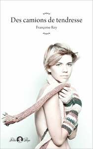 Image de Des camions de tendresse