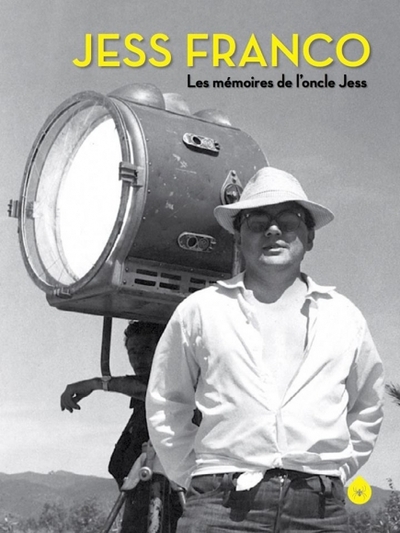Image de JESS FRANCO - LES MEMOIRES DE L'ONCLE JESS