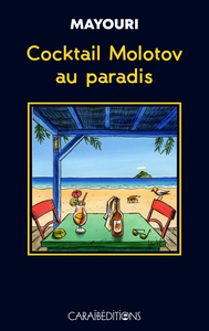 Image de COCKTAIL MOLOTOV AU PARADIS