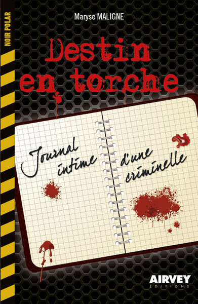 Image de Destin en torche - Journal intime d'une criminelle