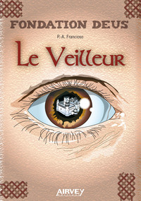 Picture of FONDATION DEUS, LIVRE I : LE VEILLEUR